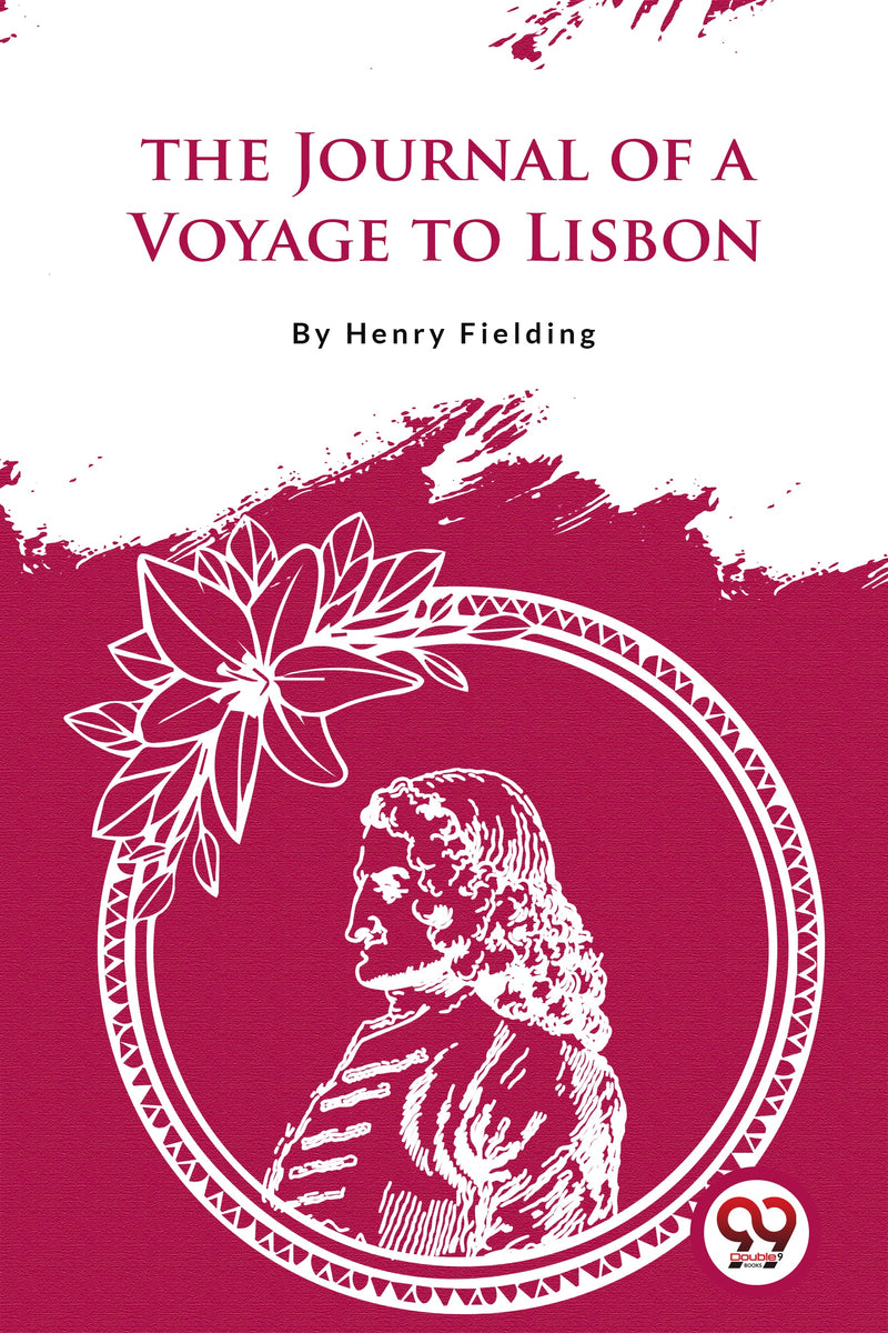 The Journal of a Voyage to Lisbon