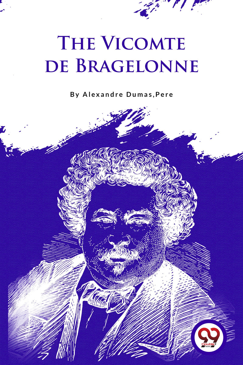 The Vicomte De Bragelonne