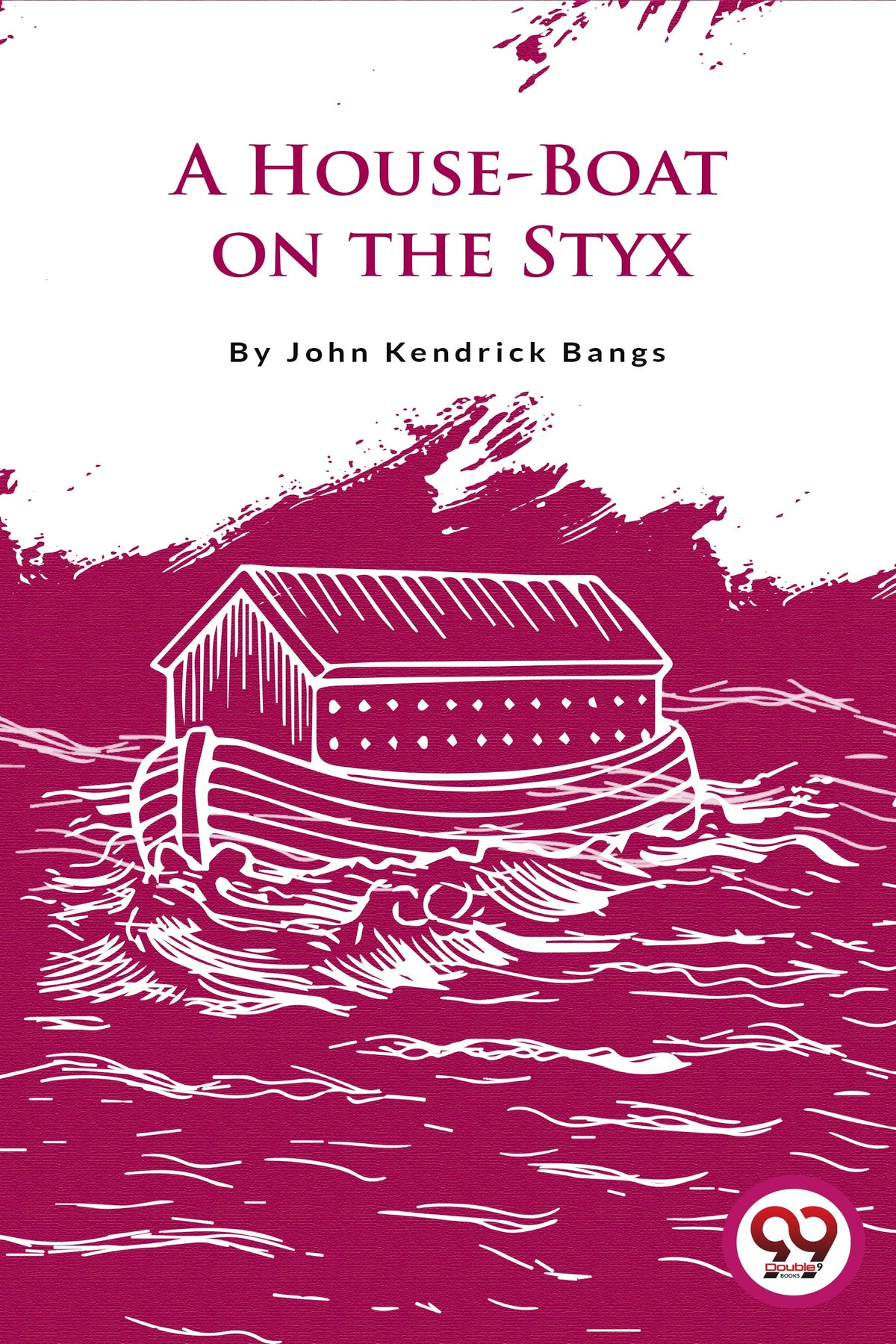 A House-Boat on the Styx