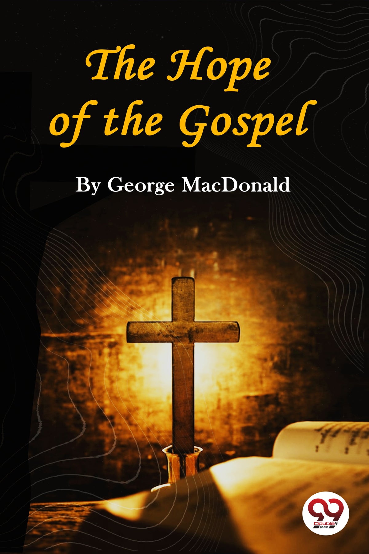 The Hope of the Gospel