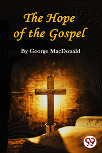 The Hope of the Gospel