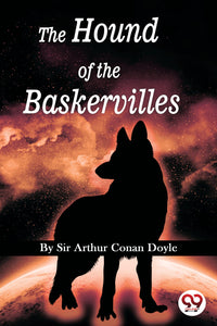 The Hound of the Baskervilles