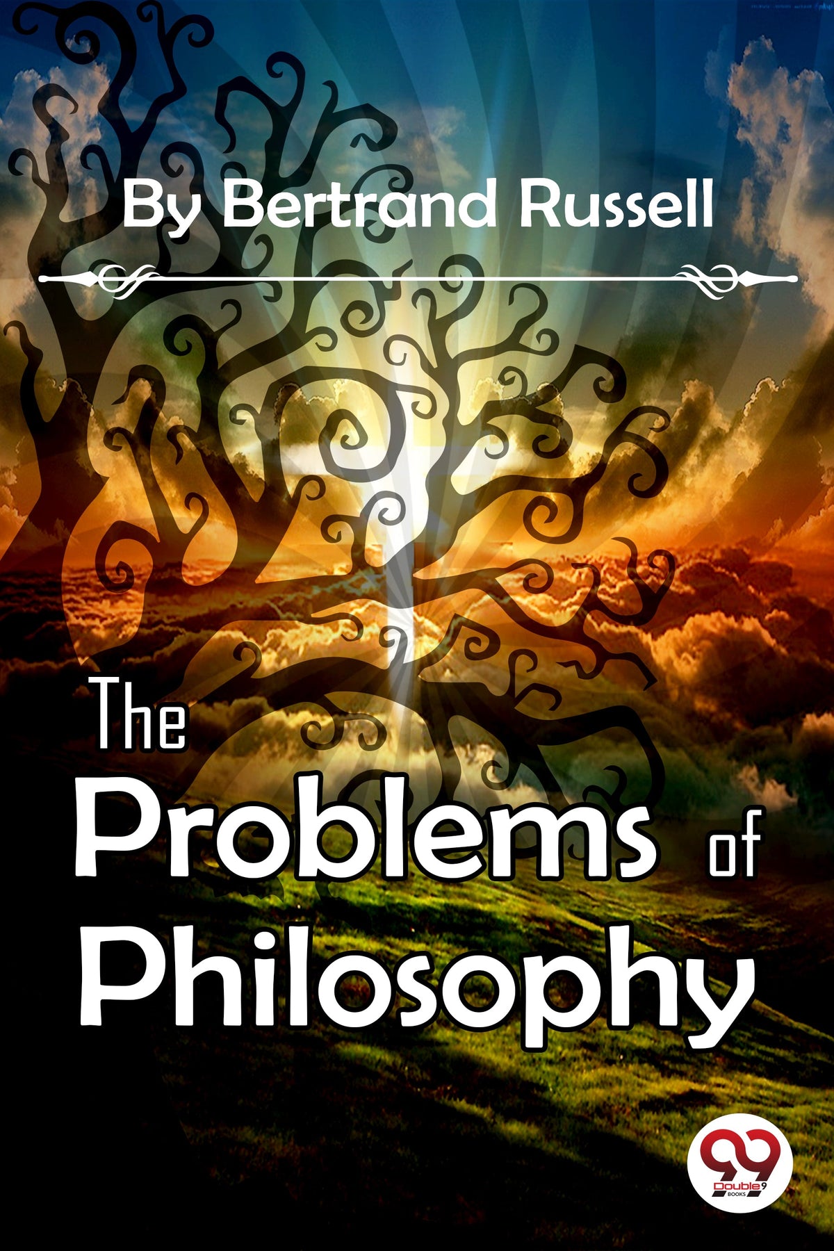 The Problems of Philosophy