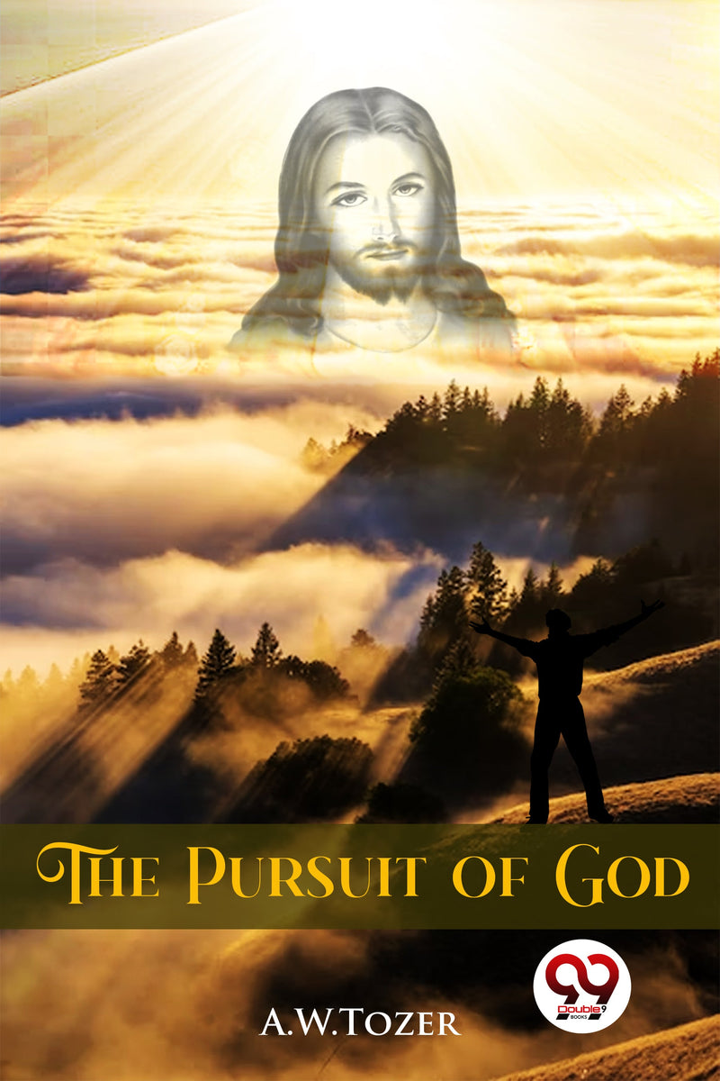 The Pursuit of God