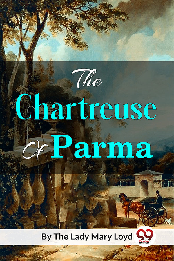 The Chartreuse of Parma