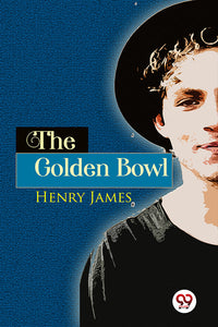 The Golden Bowl