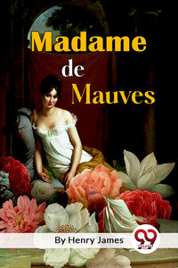 Madame De Mauves