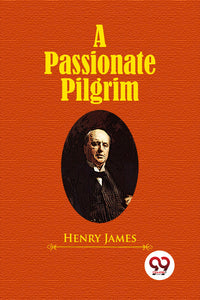 A Passionate Pilgrim