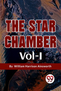 The Star Chamber Vol-I