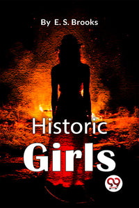 Historic Girls