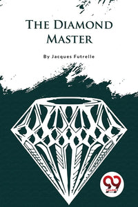 The Diamond Master