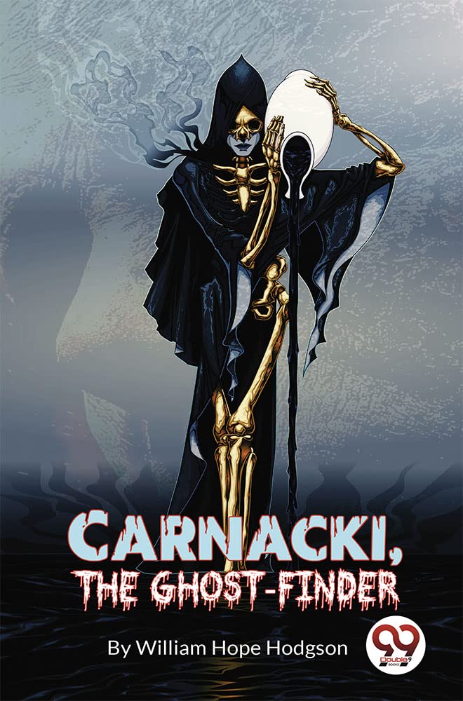 Carnacki, The Ghost Finder