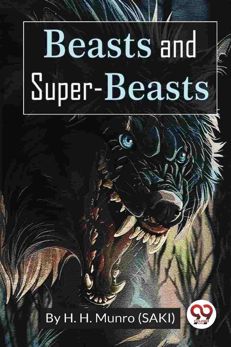 Beasts And Super-Beasts