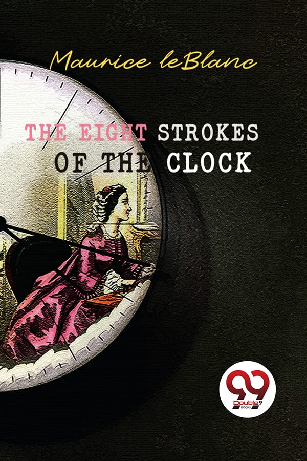 The Eight Strokes Of The Clock