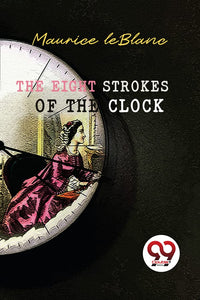 The Eight Strokes Of The Clock