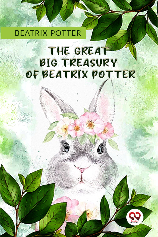 The Great Big Treasury Of Beatrix Potter