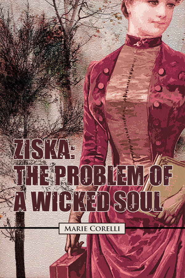 Ziska: The Problem Of A Wicked Soul