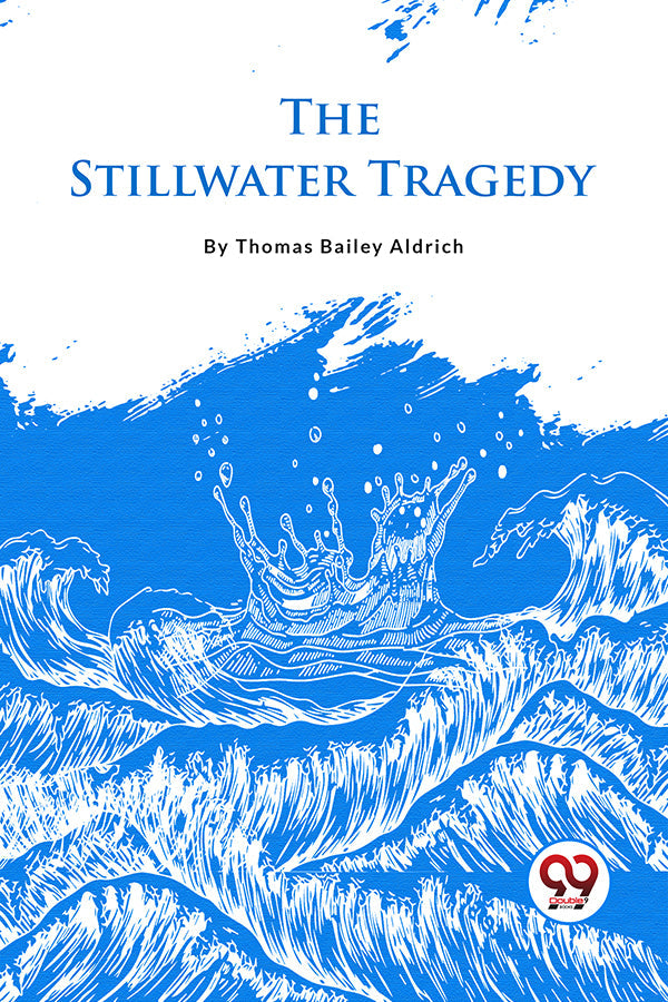 The Stillwater Tragedy