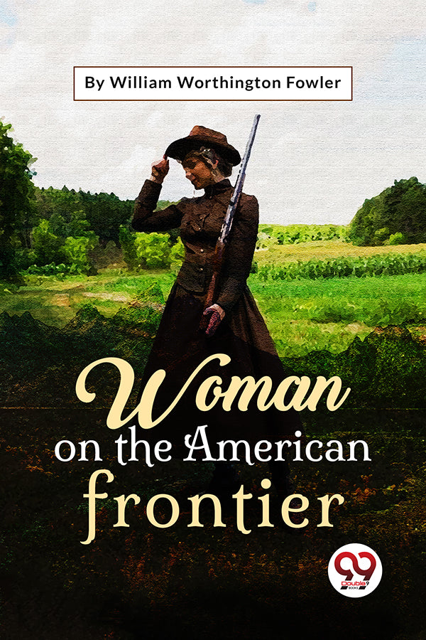 Woman On The American Frontier