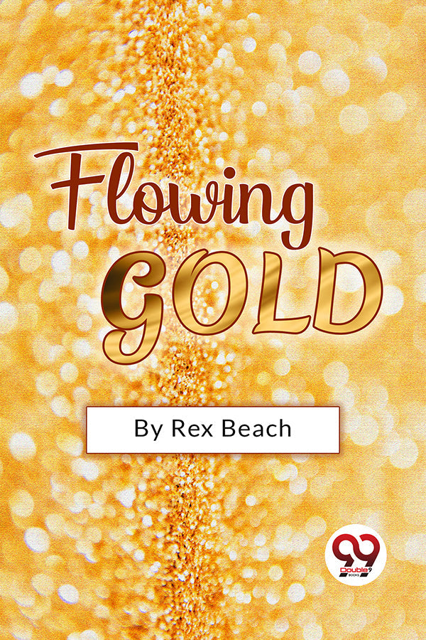 Flowing Gold