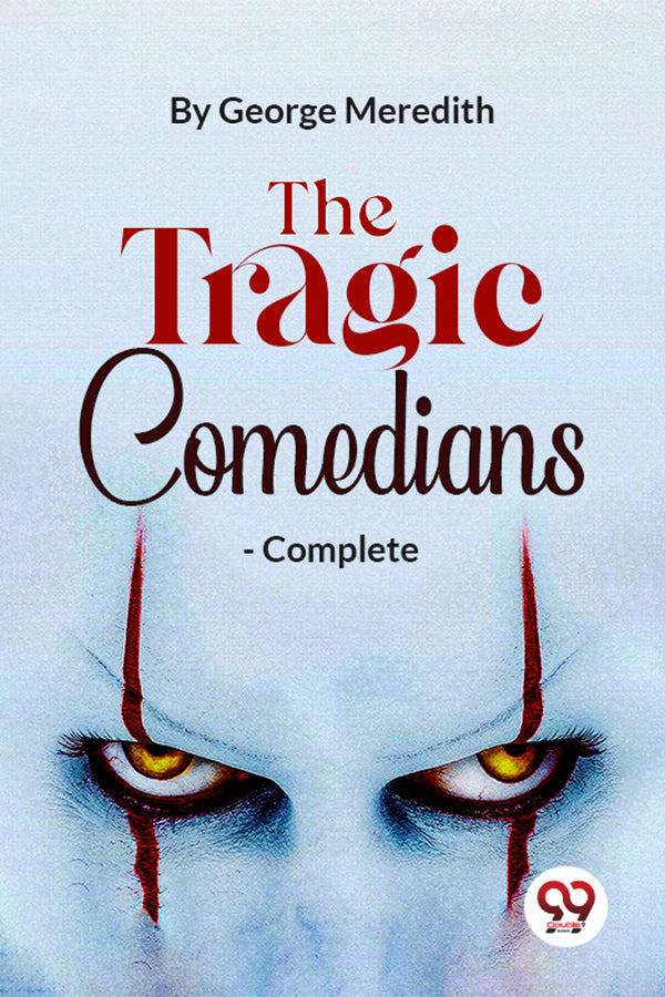 The Tragic Comedians- Complete