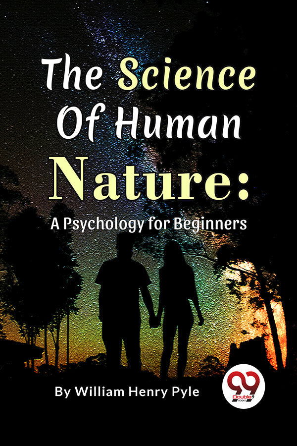 The Science of Human Nature: A Psychology for Beginners