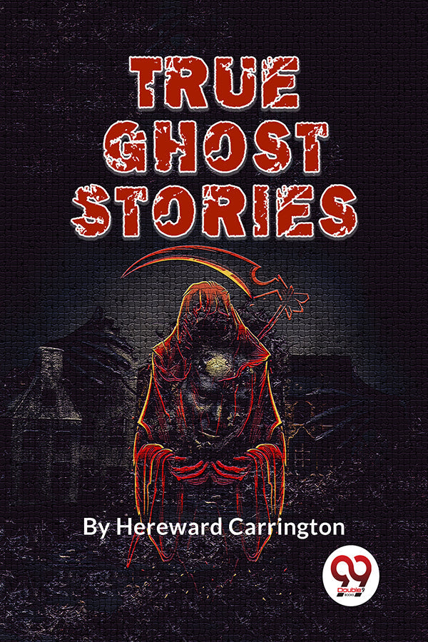 True Ghost Stories