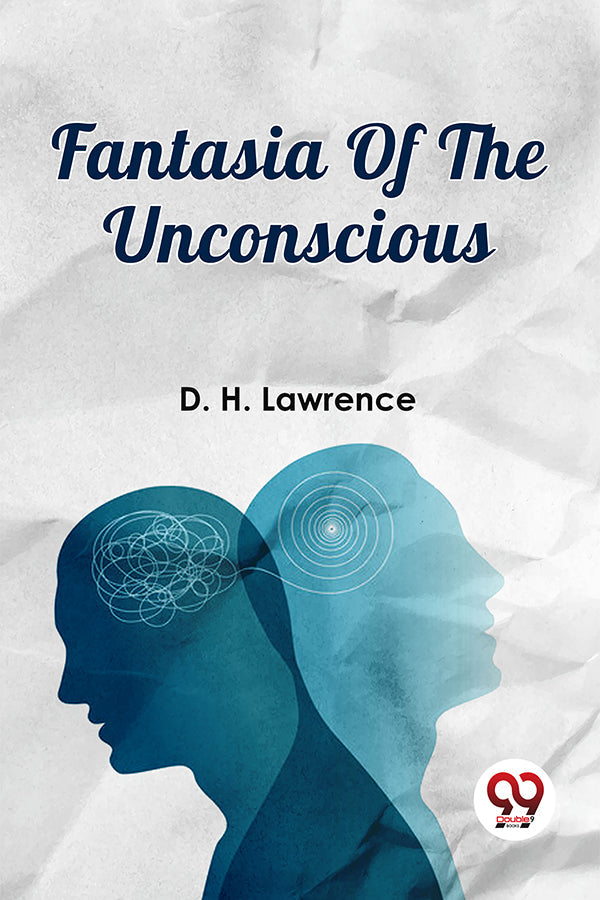 Fantasia Of The Unconscious