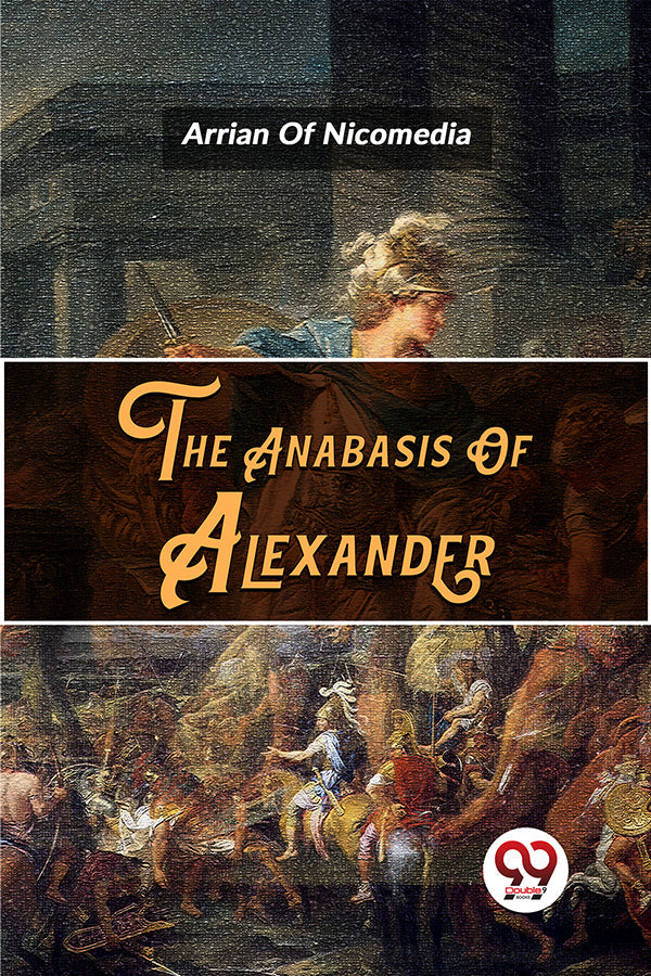 The Anabasis Of Alexander