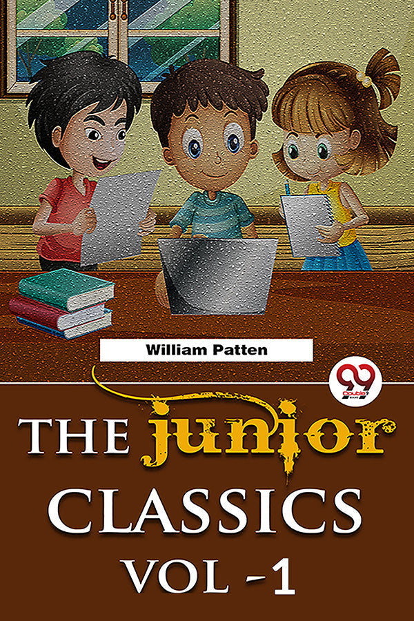 The Junior Classics Volume -1