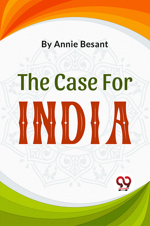 The Case For India