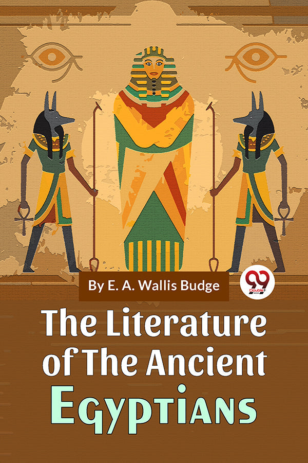 The Literature Of The Ancient Egyptians