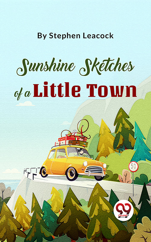 Sunshine Sketches Of A Little Town