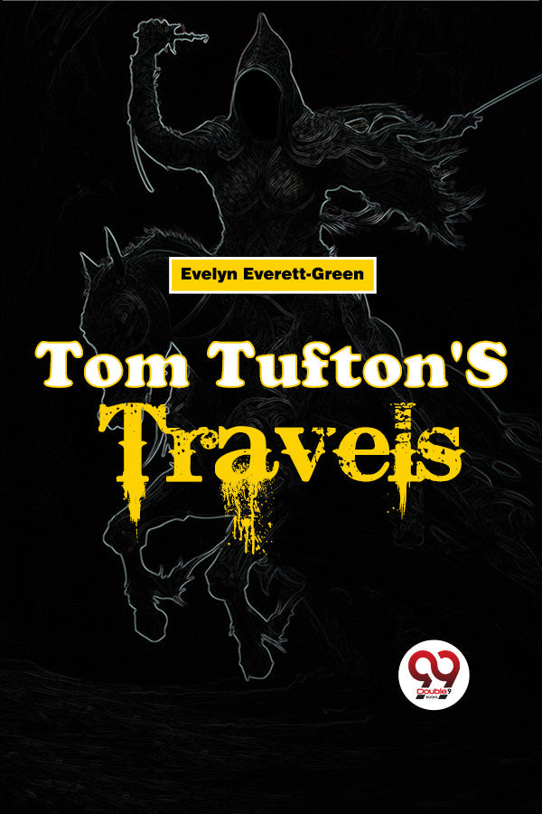 Tom Tufton'S Travels