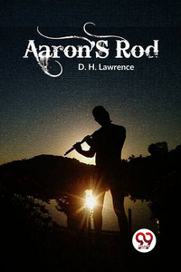 Aaron's Rod