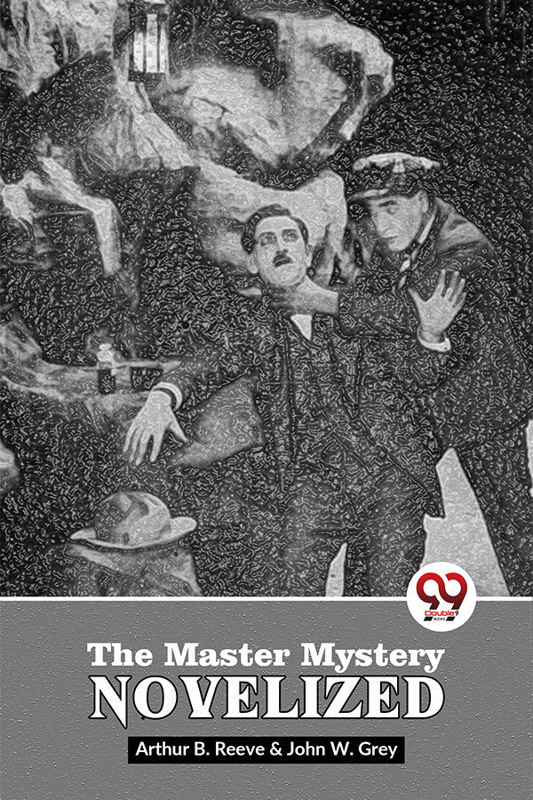 The Master Mystery Novelized