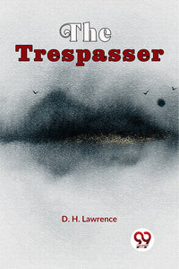 The Trespasser