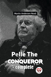 Pelle The Conqueror