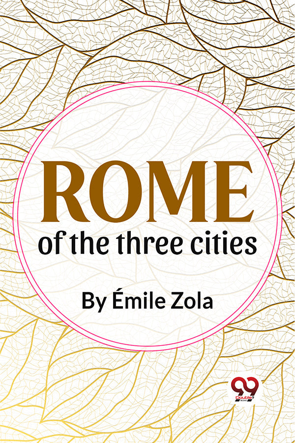 Rome Of The Three Cities