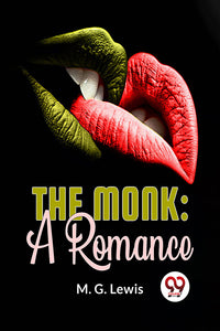 The Monk: A Romance