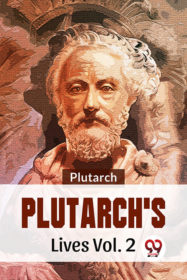 Plutarch’S Lives Vol. 2