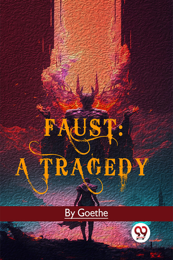 Faust: A Tragedy