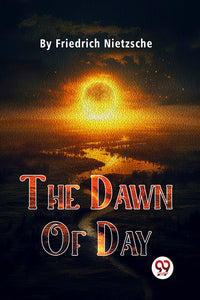 The Dawn Of Day