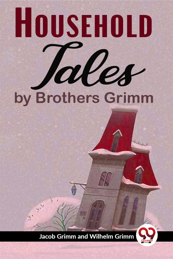 Household Tales By Brothers Grimm