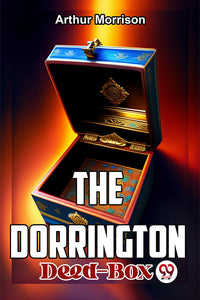 The Dorrington Deed-Box