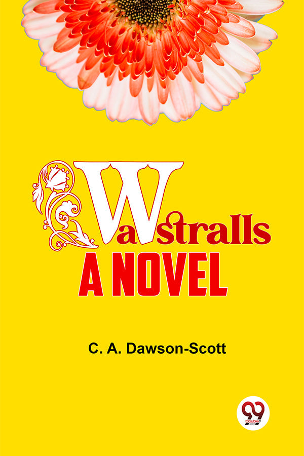 Wastralls A Novel