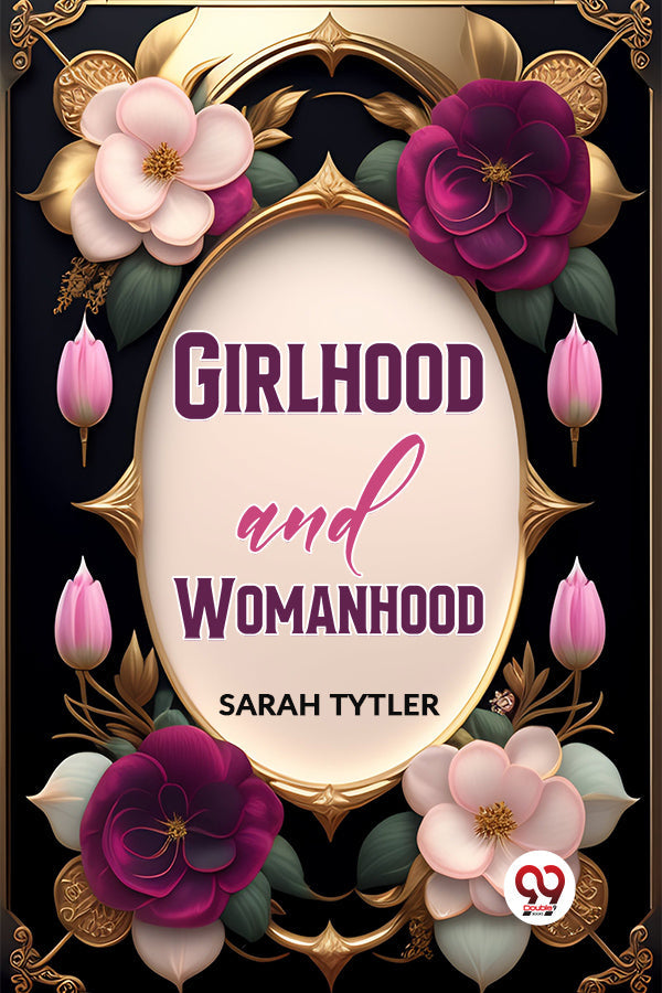 Girlhood And Womanhood