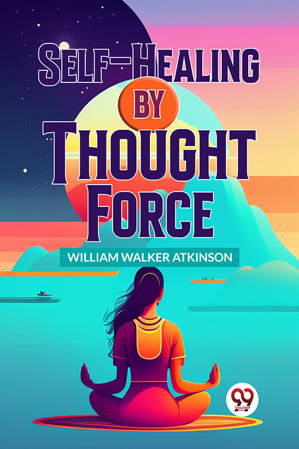 Self-Healing By
Thought Force