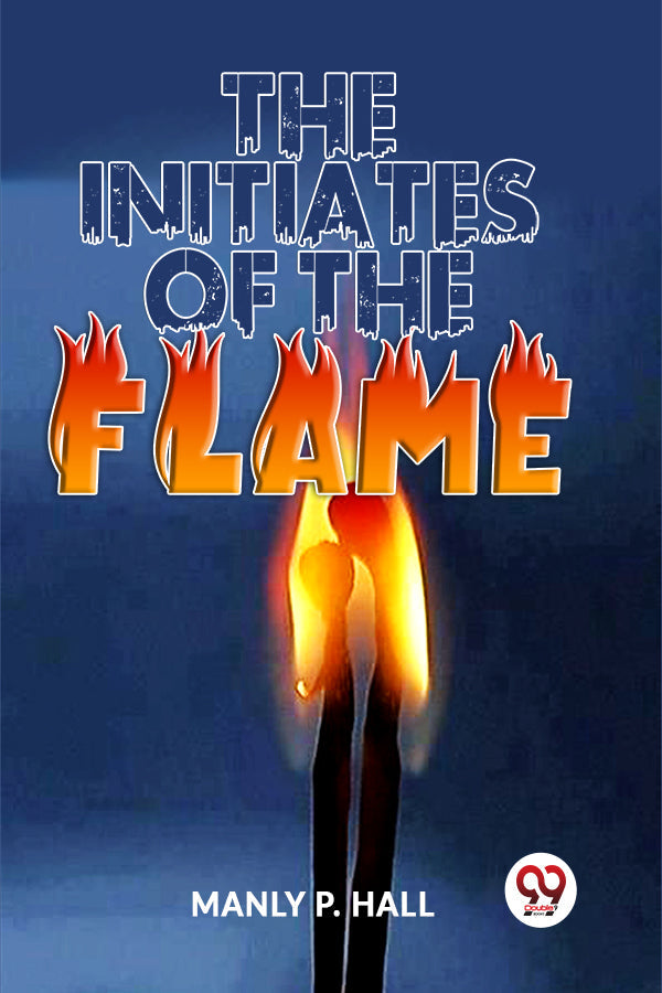 The Initiates Of The Flame