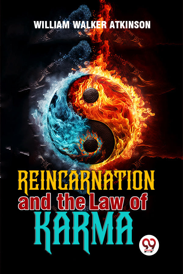 Reincarnation And The Law Of Karma